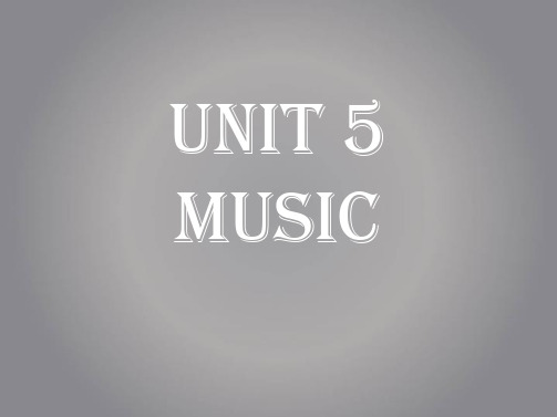 《Music》PPT优秀教学课件