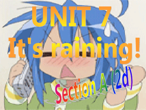 英语七年级下册Unit7_It's_raining第二课时