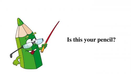 三年级下册英语课件-Unit 3 Is this your pencil B｜译林版(三起) (共12张PPT)