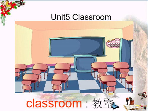 小学三年级英语上册Unit5Classroom 鲁科版最新优选公开课件