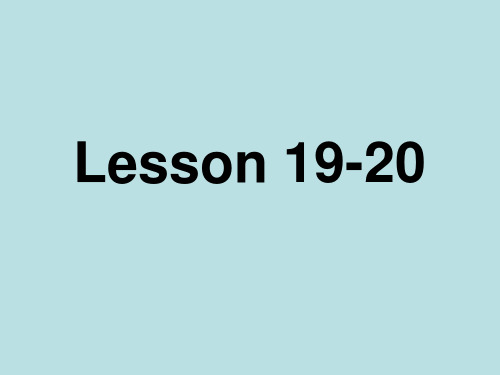 Lesson 19-20 新概念一册教师用课件