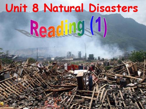 译林牛津版 8A  Unit 8 Natural disasters Reading I The Taiwan Earthquake 公开课教学课件 (共42张PPT)