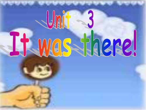 六年级英语It-was-there课件2(2019年11月)