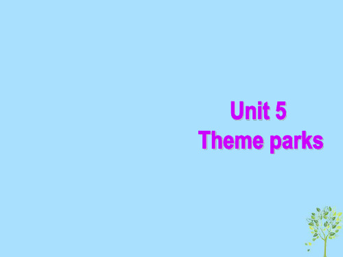 高中英语复习 Unit 5 Theme parks课件 新人教版必修4