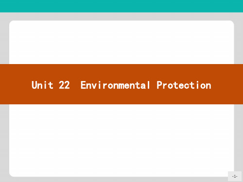 北师大版高中英语选修8课件Unit 22 Environmental Protection 22.1(1)