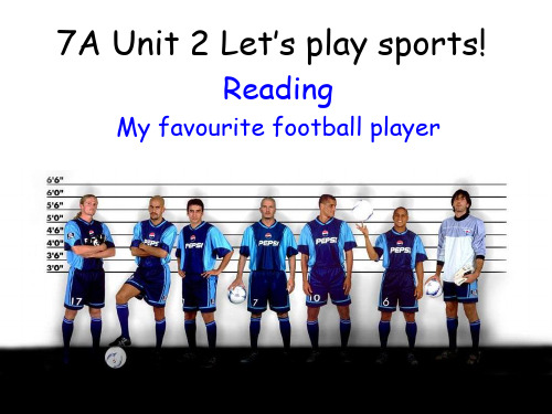 牛津译林版七年级上册Unit2Let's play sports Reading2