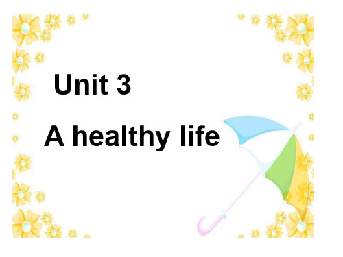 Unit3 A Healthy Life