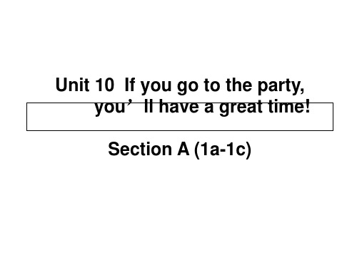 人教新目标版八年级上册英语-Unit10 If you go to the party you'll