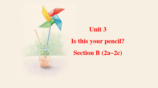 Unit3SectionB(2a-2c)课件人教版英语七年级上册