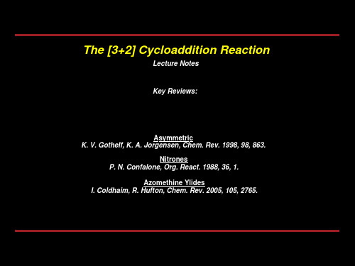 哥伦比亚教授有机化学课件[3+2]Cycloaddition