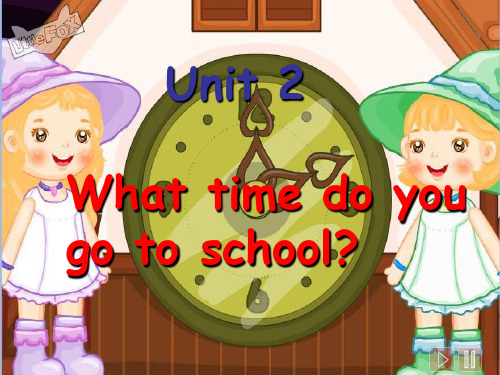 七年级英语下册 Unit 2 What time do you go to school Perio