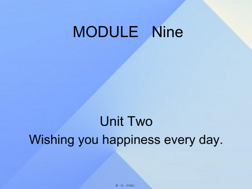 六年级英语下册Module9Unit2《Wishingyouhappinesseveryday》课件