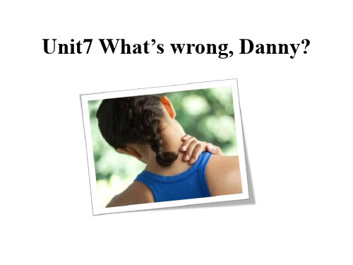 《What's wrong,Danny》Stay healthy PPT