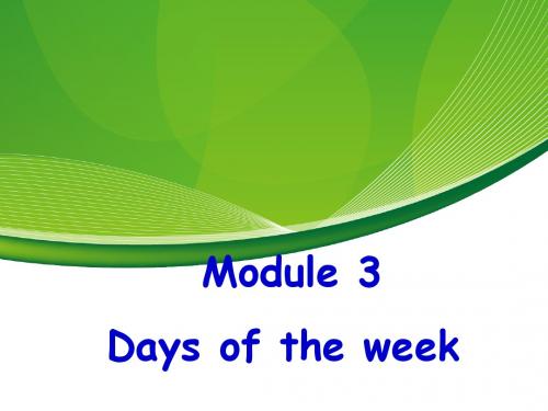 Module 3 Days of the week Unit 5 What day is it todayp 课件 1-优质公开课-教科三起4下精品