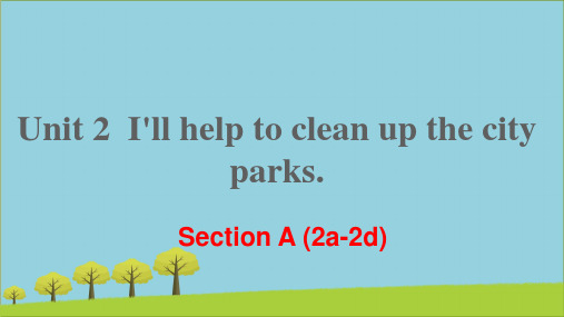 八年级英语下册Unit 2 Section A (2a-2d)课件