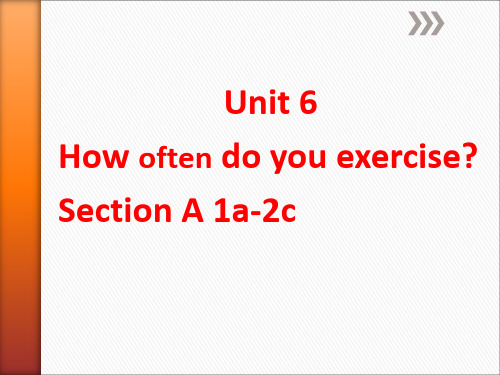unit 6 how often do you exercise sectionA