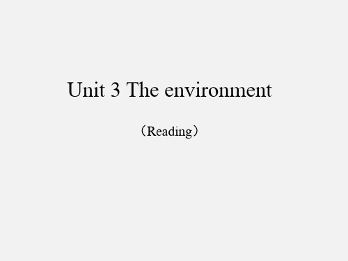 沪教版九年级(初三)英语下册Unit 3 The environment(Reading)_课件1
