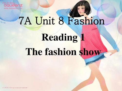 译林牛津版7年级英语上Unit 8 Fashion Reading 1 公开课教学课件共31张PPT