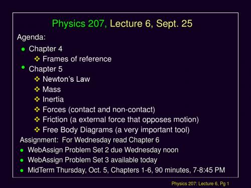 Physics 207, Lecture 6, Sept 25