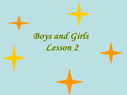 人教版一年级起点小学二年级上册英语《Unit 2 Boys and Girls》课件