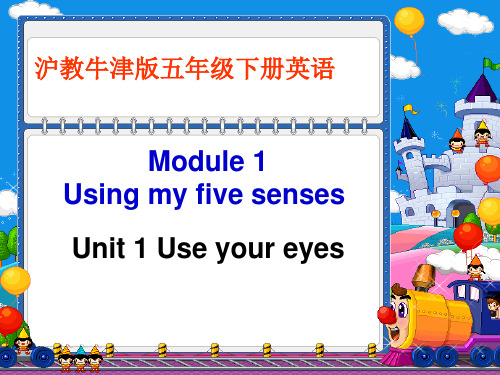 沪教牛津版英语五年级下册Module 1 Unit 1课件PPT