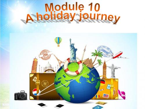 外研版英语七年级下册Module 10 A holiday journeyUnit 1 课件(共26张PPT)