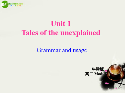 高中英语 Unit 1《Tales of the unexplained》Grammar and u