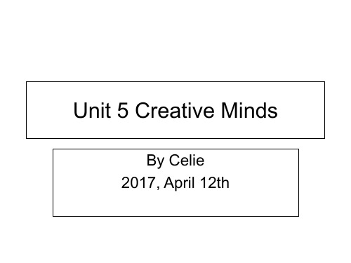 Unit-5-Creative-MindsPPT优秀课件