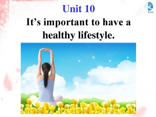 Unit10_It's_important_to_have_a_healthy_lifestyleSection A1