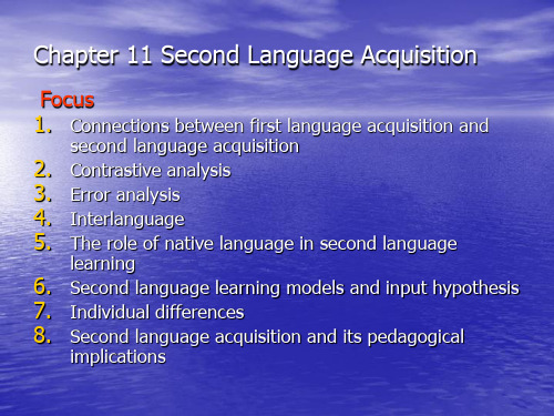 Chapter 11 Second Language Acquisition