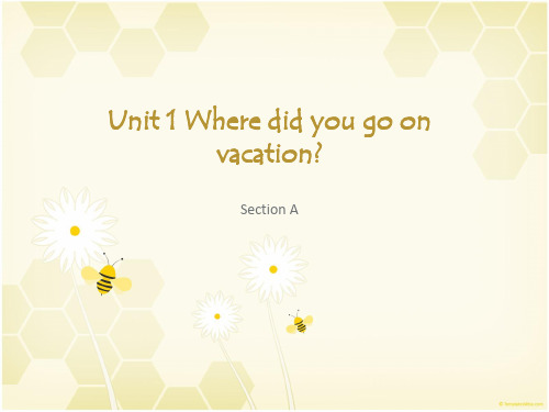 八年级上册unit1wheredidyougoonvacation全单元知识点讲解课件概要