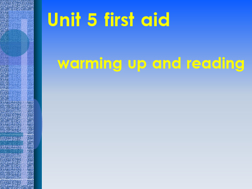 高中英语 必修五 Unit 5 First Aid课件