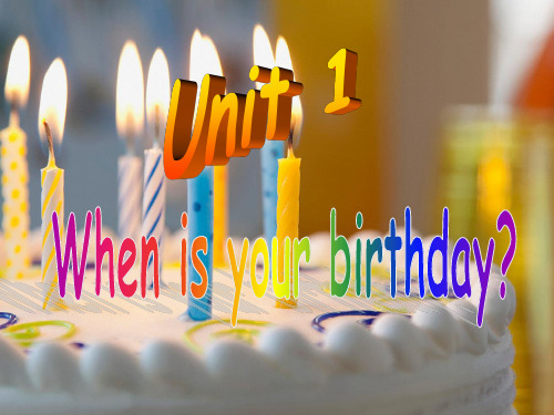 四年级上册英语课件unit1 when is your birthday
