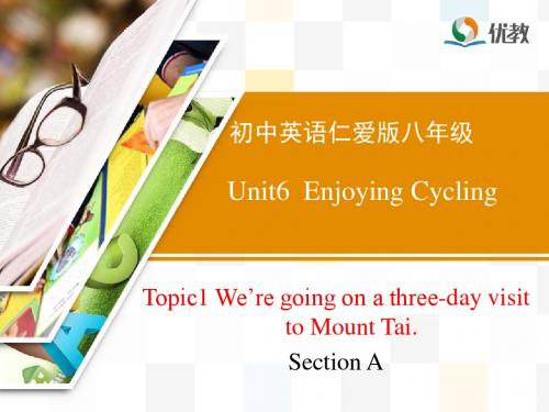 Unit6_Topic1_SectionA_优教精品课件