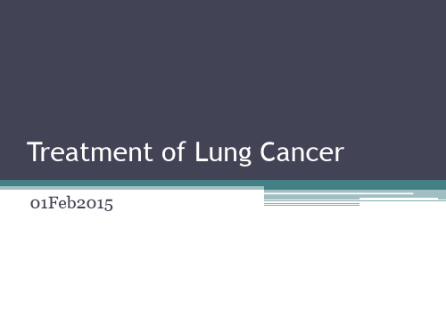 treatmentoflungcancer(肺癌的治疗方法)ppt课件