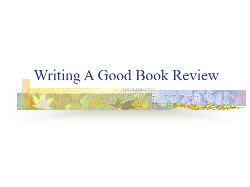 写书评英文Writing A Good Book Review