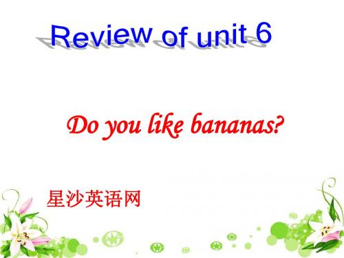 Review of unit 6 Do you like bananas