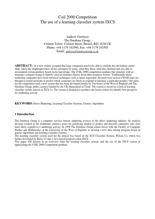 Coil 2000 Competition The use of a learning classifier system JXCS