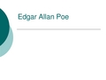 美国作家Edgar Allan Poe
