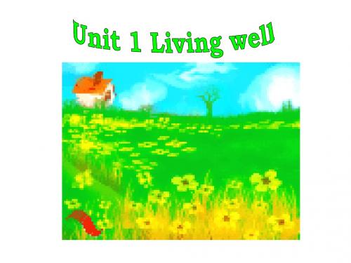 新人教选修七 Unit 1 Living well-Reading[课件]