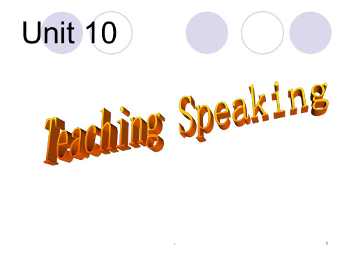 unit10-teaching-speakingPPT课件