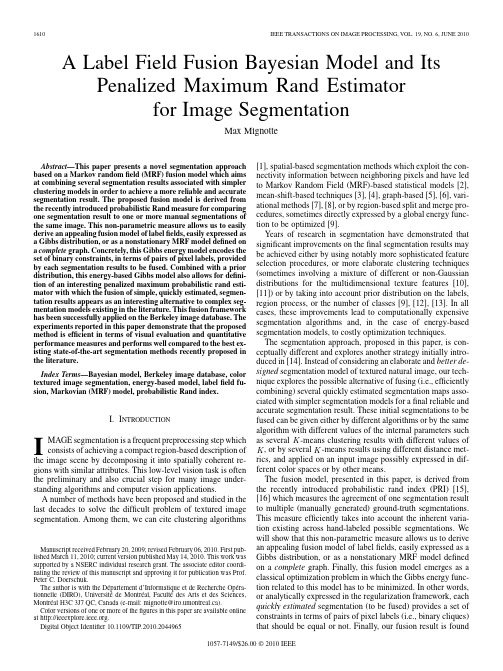 A Label Field Fusion Bayesian Model and Its  Penalized Maximum Rand Estimator for Image Segmentation