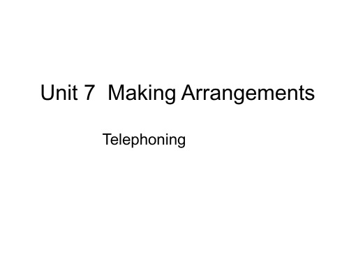 初级商务英语  知识要点Unit 7  Making Arrangements