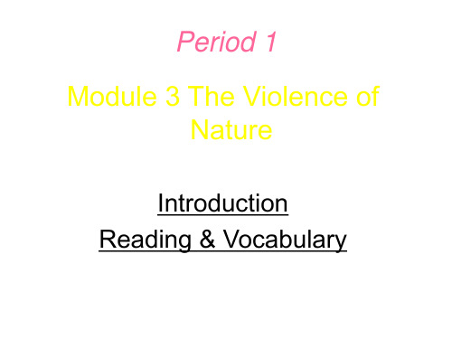 外研版必修三Module3 The violence of nature课件