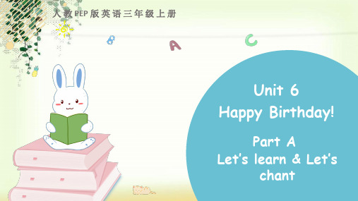 人教pep版三上英语Unit 6Happy Birthday Part A 第二课时课件设计
