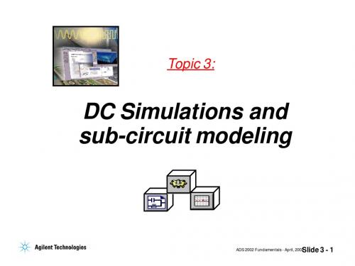 Advanced Design System - 2002_DC Simulations and sub-circuit modeling