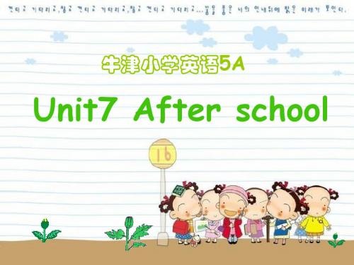 牛津英语5A unit7 After school
