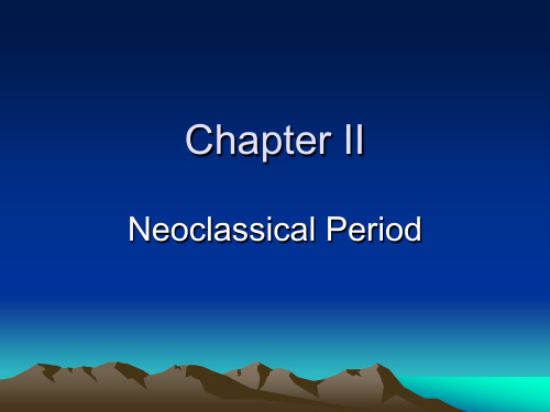 ChapterII-Neoclassical-period英美文学选读张伯香