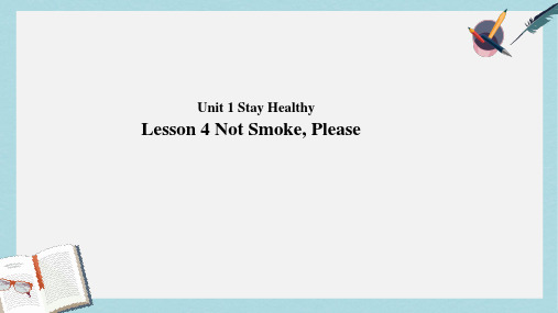 2019-2020年九年级英语上册Unit1StayHealthyLesson4NotSmokePlease课件新版冀教版