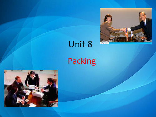 国际商务谈判   Unit 08 Packing